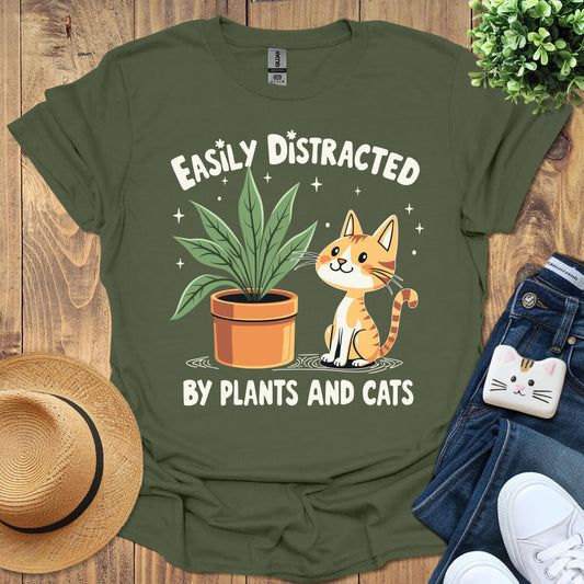 Easily Distracted By Plants And Cats T-Shirt