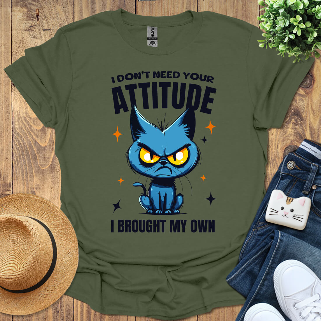 I Don't Need Your Attitude T-Shirt